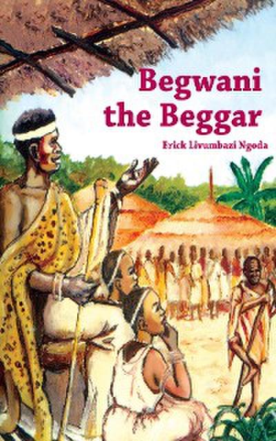 Begwani the Beggar