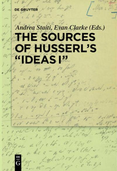 The Sources of Husserl’s ’Ideas I’