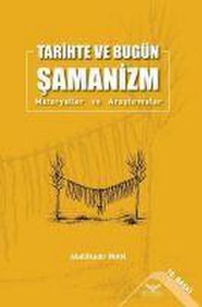 Tarihte ve Bugün Samanizm