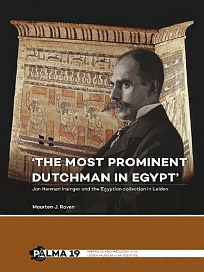 ’The most prominent Dutchman in Egypt’