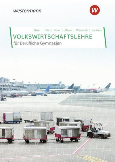 Volkswirtschaftslehre für Berufliche Gymnasien in Nordrhein-Westfalen