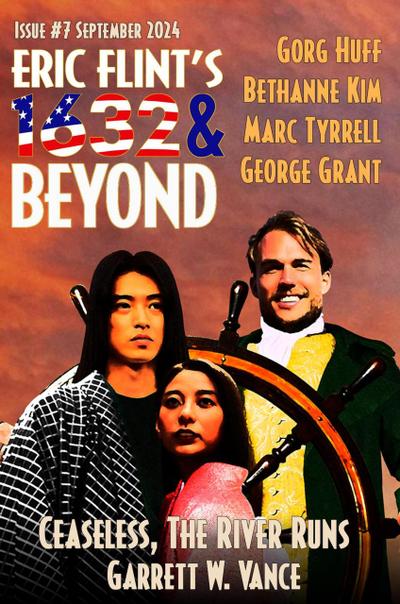 Eric Flint’s 1632 & Beyond Issue #7