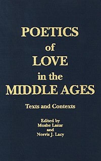 Poetics of Love in the Middle Ages