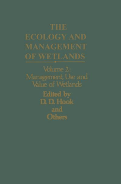 The Ecology and Management of Wetlands