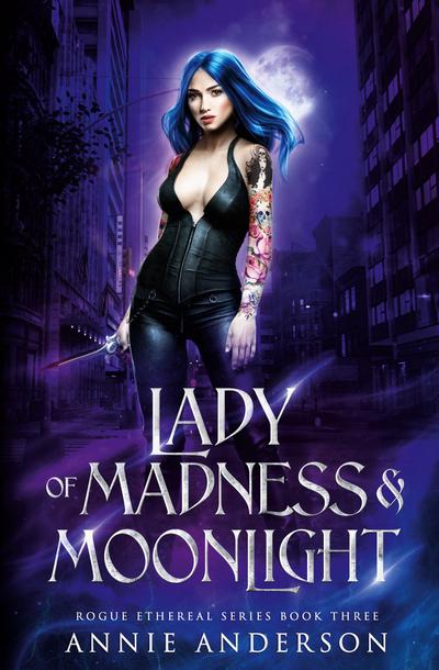 Lady of Madness & Moonlight