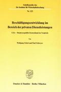 Beschäftigungsentwicklung im Bereich der privaten Dienstleistungen.