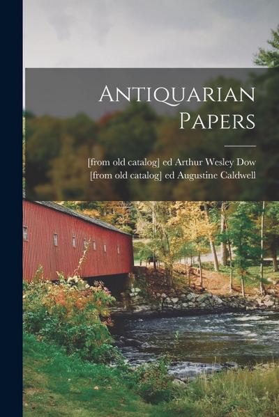 Antiquarian Papers