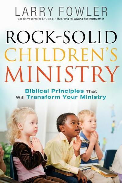 Rock-Solid Children’s Ministry