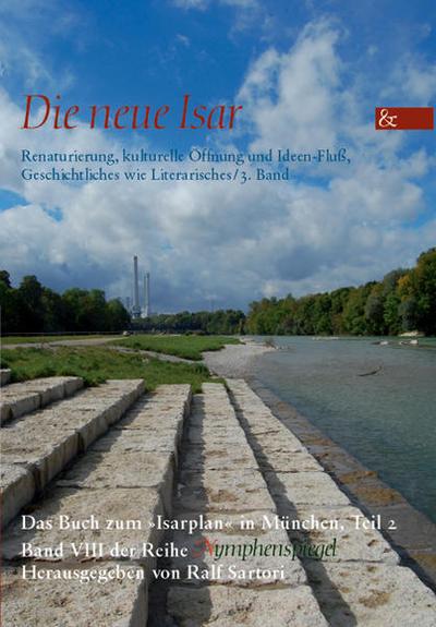 Die neue Isar (Band 3)