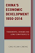 China’s Economic Development, 1950-2014