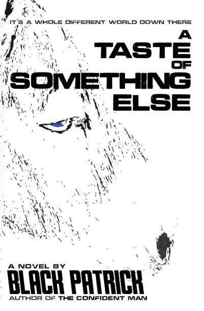 A Taste of Something Else