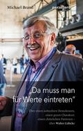 ’Da muss man für Werte eintreten’