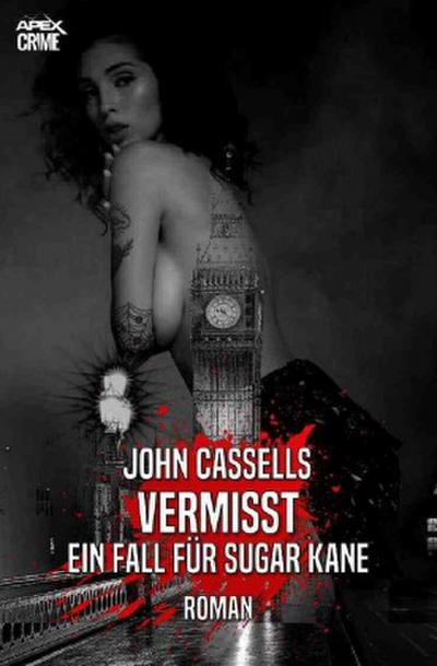 VERMISST - EIN FALL FÜR SUGAR KANE