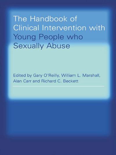 The Handbook of Clinical Intervention with Young People who Sexually Abuse