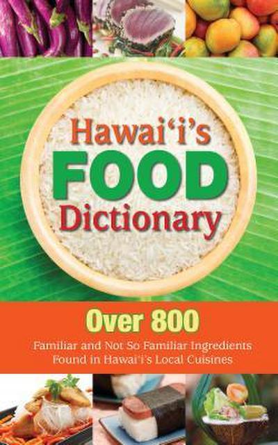 Hawaii’s Food Dictionary
