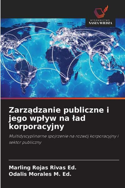 Zarz¿dzanie publiczne i jego wp¿yw na ¿ad korporacyjny
