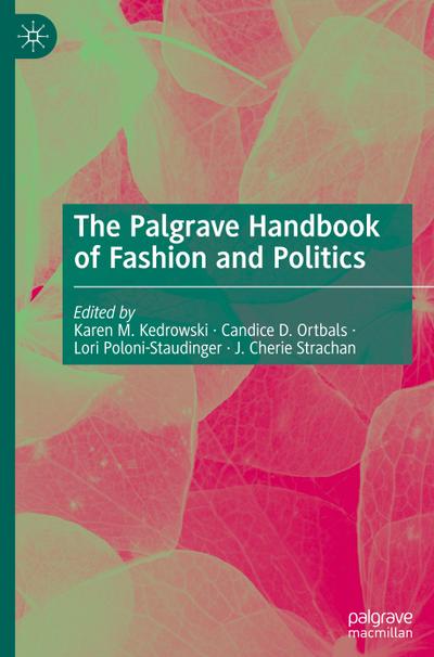 The Palgrave Handbook of Fashion and Politics