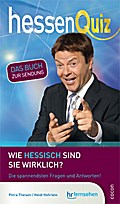 Hessen Quiz – Das neue Buch zur Sendung: Wie hessisch sind sie wirklich?