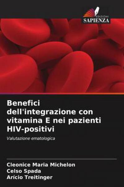 Benefici dell’integrazione con vitamina E nei pazienti HIV-positivi