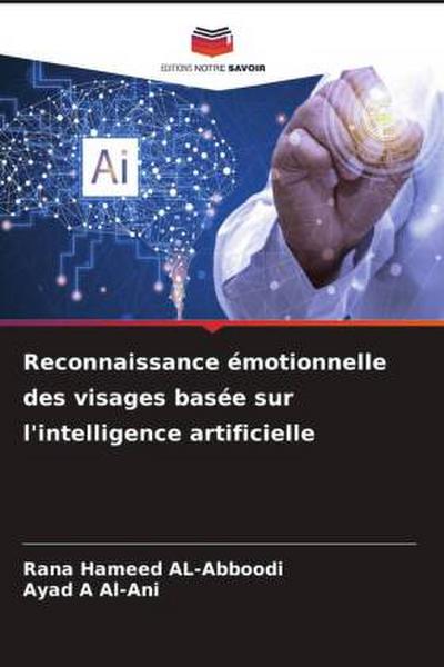 Reconnaissance émotionnelle des visages basée sur l’intelligence artificielle