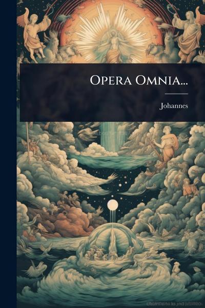 Opera Omnia...