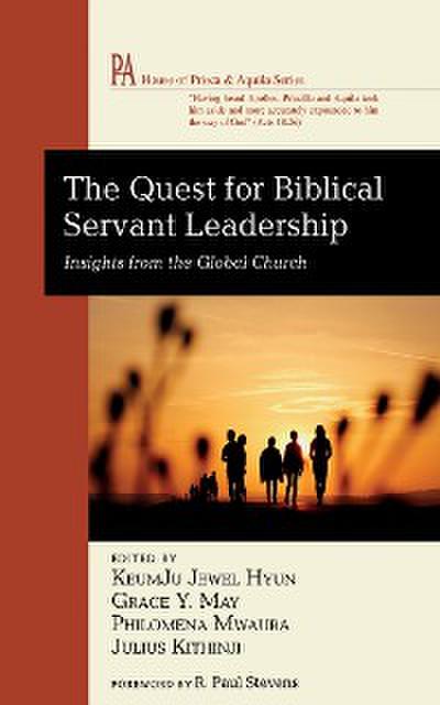 The Quest for Biblical Servant Leadership