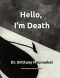 Hello, I’m Death