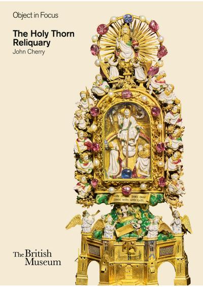 The Holy Thorn Reliquary