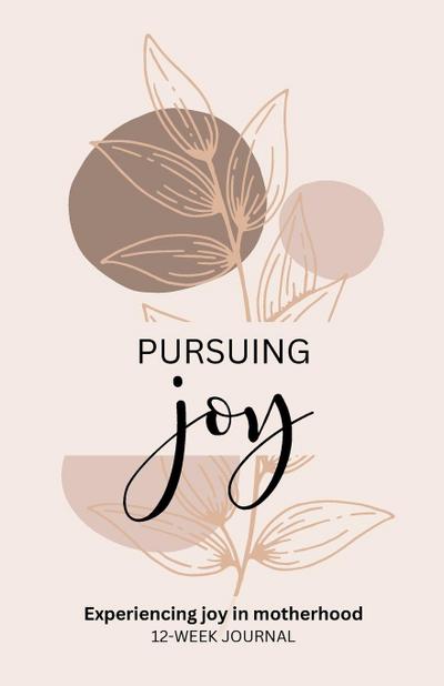 Pursuing Joy