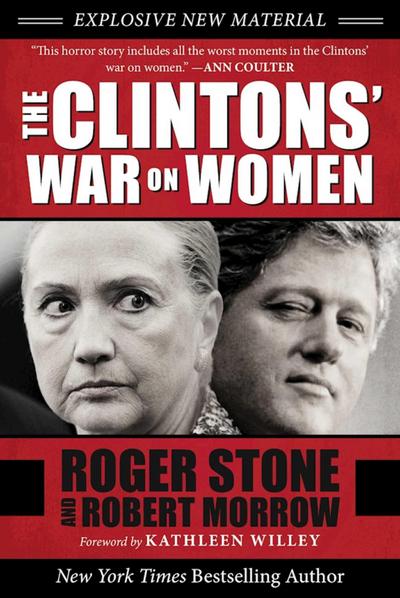 The Clintons’ War on Women