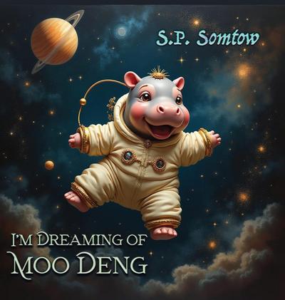 I’m Dreaming of Moo Deng