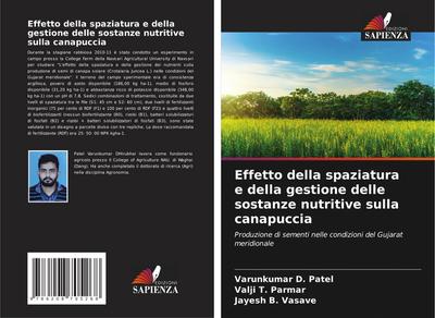 Effetto della spaziatura e della gestione delle sostanze nutritive sulla canapuccia