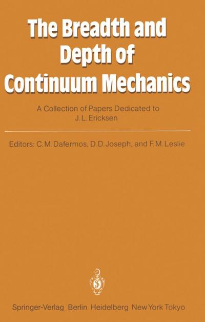 The Breadth and Depth of Continuum Mechanics