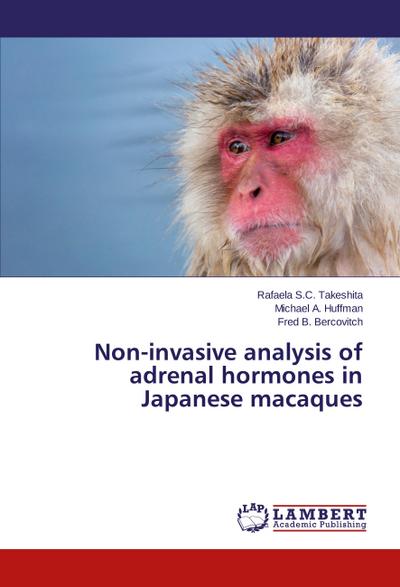 Non-invasive analysis of adrenal hormones in Japanese macaques