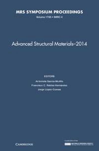 Advanced Structural Materials - 2014: Volume 1765
