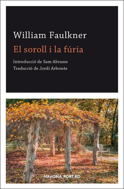 El soroll i la fúria: Introducció de Sam Abrams