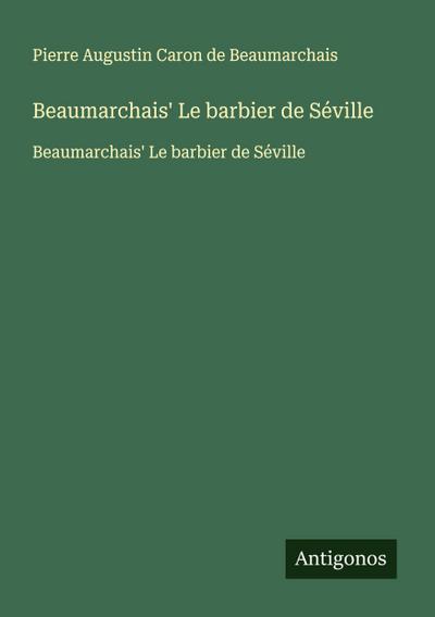 Beaumarchais’ Le barbier de Séville