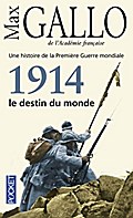1914 - Le destin du monde