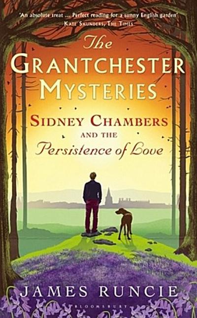 The Grantchester Mysteries, Sidney Chambers and the Persistence of Love