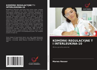 KOMÓRKI REGULACYJNE T I INTERLEUKINA-10