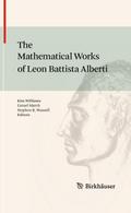 The Mathematical Works of Leon Battista Alberti