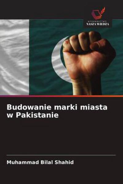 Budowanie marki miasta w Pakistanie