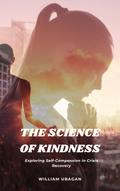 The Science of Kindness