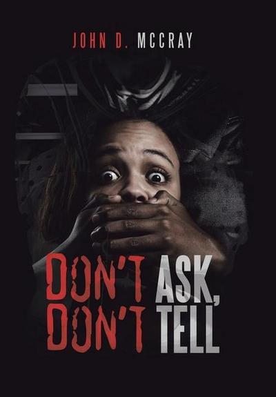 Don’t Ask, Don’t Tell