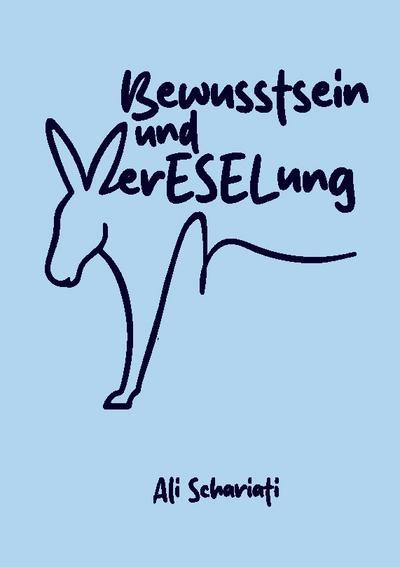Bewusstsein und verESELung