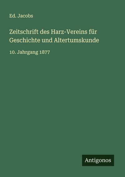 Zeitschrift des Harz-Vereins für Geschichte und Altertumskunde