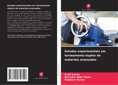 Estudos experimentais em torneamento duplex de materiais avançados