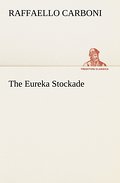 The Eureka Stockade