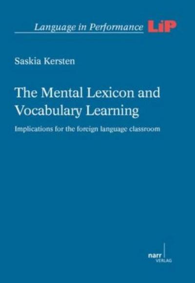 The Mental Lexicon and Vocabulary Learning