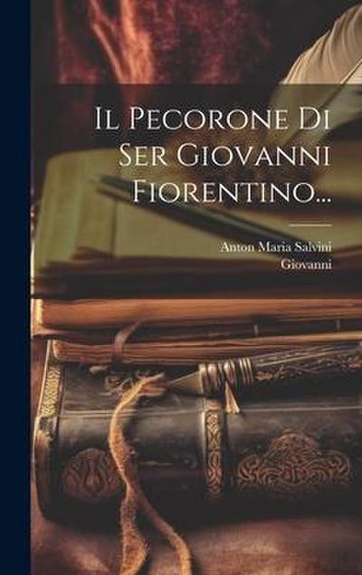 Il Pecorone Di Ser Giovanni Fiorentino...